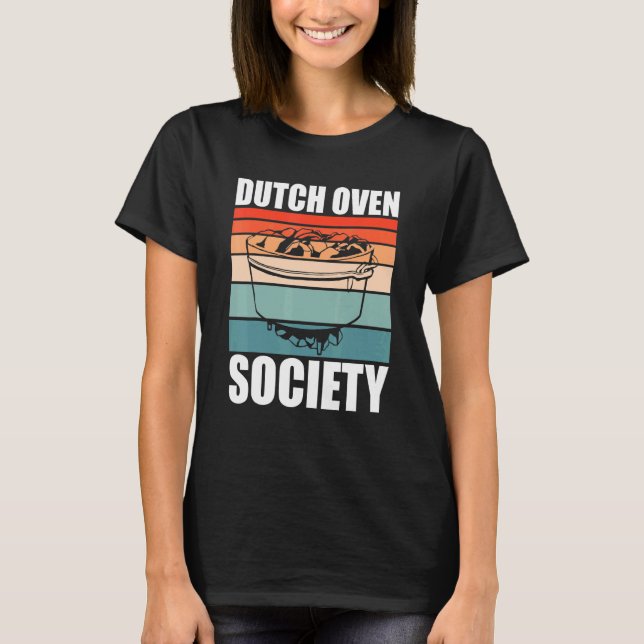Dutch Oven Society Firepot Cooking Grilling T-Shirt (Front)