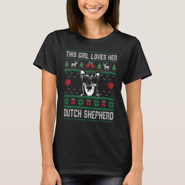 Dutch Shepherd Girl Cool Ugly Christmas for Dog Mo T-Shirt (Front)