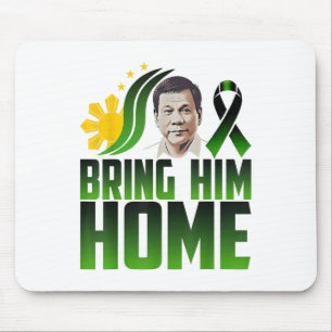 Duterte Bring Him Home Philippines Prrd Du30 Suppo Mouse Mat
