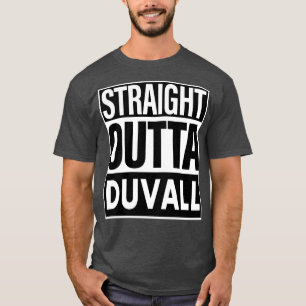 Duvall Name Straight Outta Duvall T-Shirt
