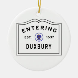 Duxbury MA Entering Sign Ceramic Ornament