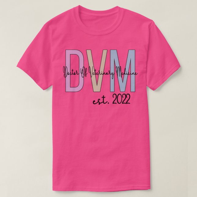 DVM 2022 Doctor of Veterinary Medicine Graduation  T-Shirt (Design Front)