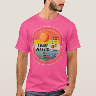 Dwarf Planets Science Space Solar Astronomy System T-Shirt
