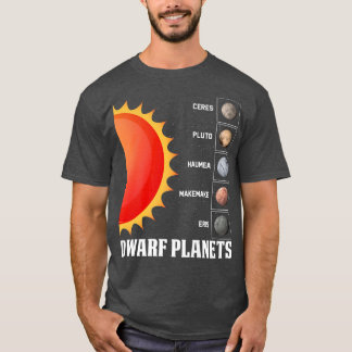 Dwarf Planets Space Eplorer Astronaut Astronomer T-Shirt