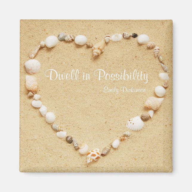 Dwell in Possibility Seashells Magnet (Front)
