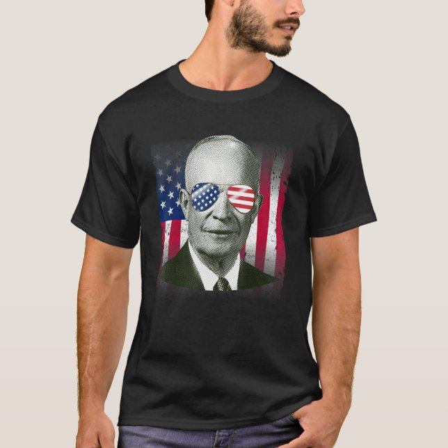 Dwight Eisenhower Patriotic American Flag 4th of J T-Shirt (Front)