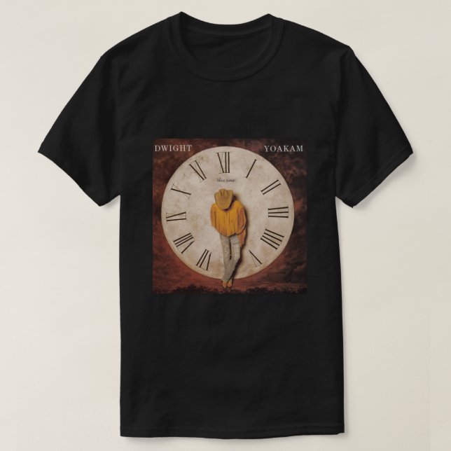 Dwight Yoakam this time Classic T-Shirt (Design Front)