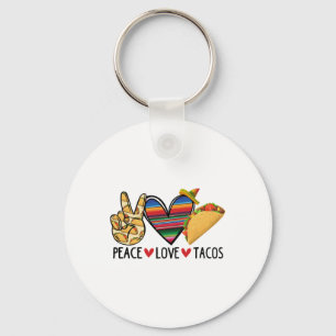 Dy Peace Love Taco Serape Mexican Fiesta Cinco De Key Ring