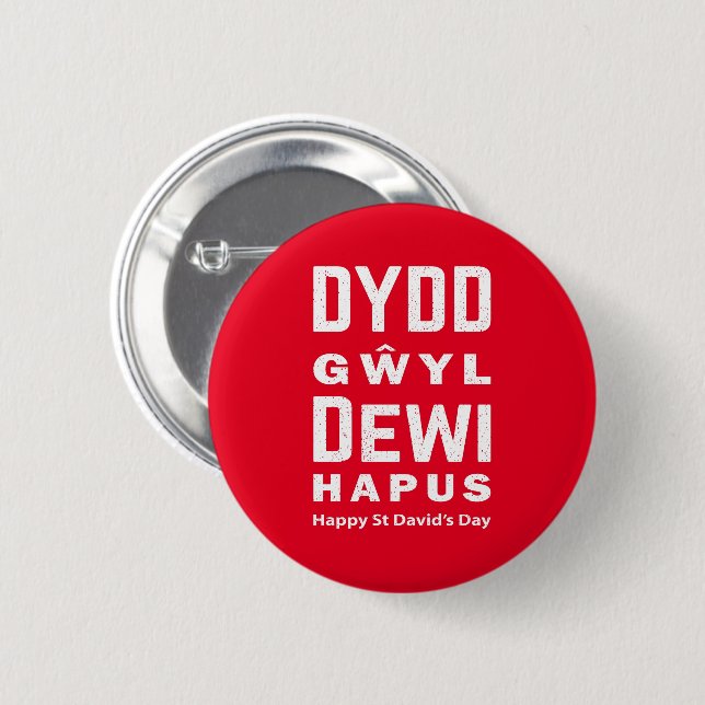 Dydd Gŵyl Dewi Hapus Happy St Davids Day 4 6 Cm Round Badge (Front & Back)