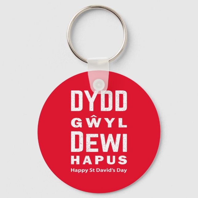 Dydd Gŵyl Dewi Hapus Happy St Davids Day 4 Key Ring (Front)