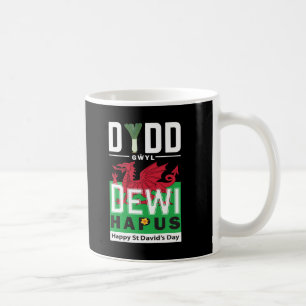 Dydd Gŵyl Dewi Hapus Happy St Davids Day 7 Coffee Mug