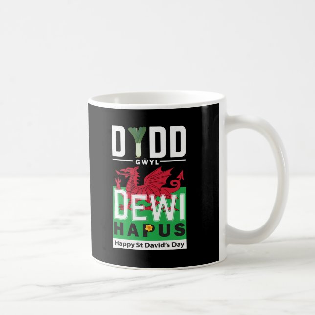 Dydd Gŵyl Dewi Hapus Happy St Davids Day 7 Coffee Mug (Right)