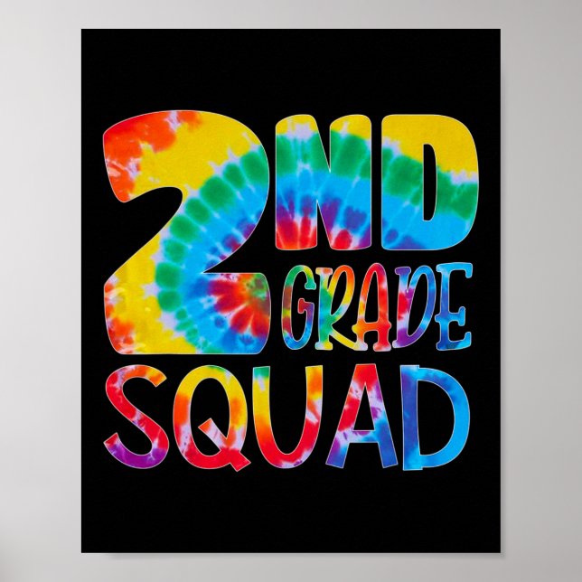 Dye 2nd Grade Squad Teacher Student First Day Of S Poster (Front)