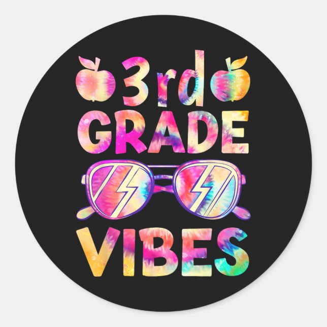 Dye 3rd Grade Vibes Teacher First Day Of Back To S Classic Round Sticker (Front)