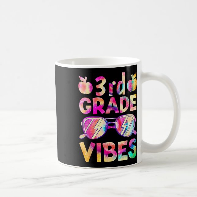 Dye 3rd Grade Vibes Teacher First Day Of Back To S Coffee Mug (Right)