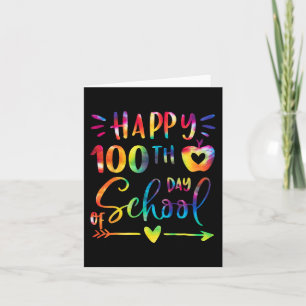 Dye Happy 100h Day Of School Eachers Sudens Kids Card
