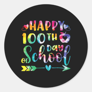 Dye Happy 100th Day Of School Teacher Student 100  Classic Round Sticker