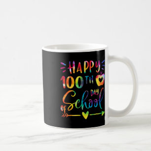 Dye Happy 100th Day Of School Teachers Students Ki Coffee Mug