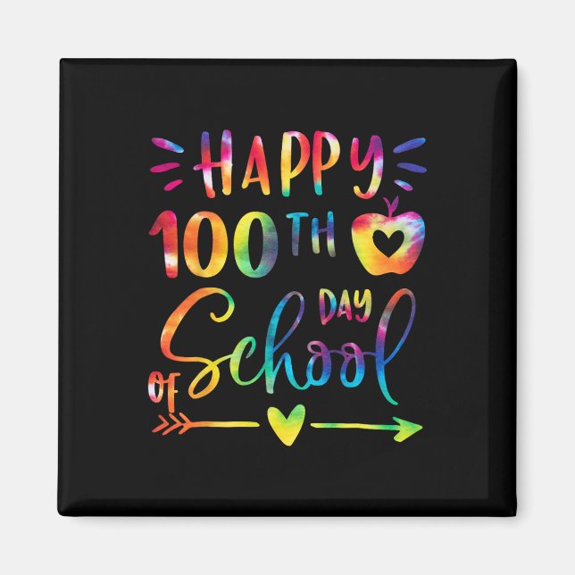Dye Happy 100th Day Of School Teachers Students Ki Magnet (Front)