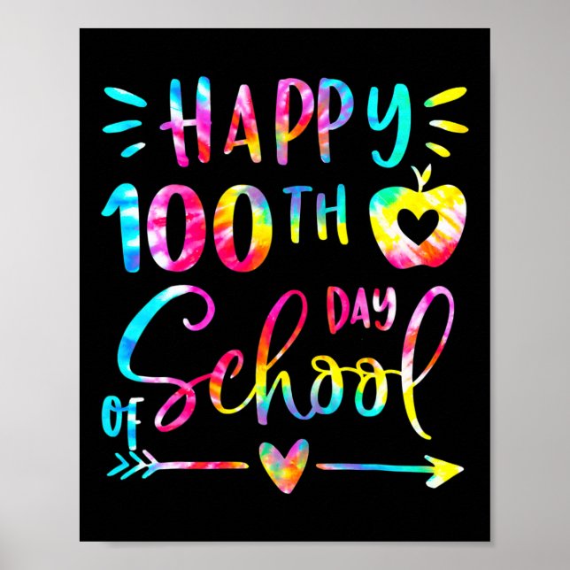 Dye Happy 100th Day School Teacher Student 100 Day Poster (Front)