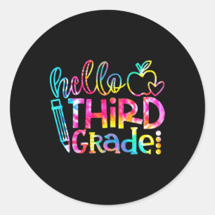 Dye Hello 3rd Grade Teacher Student Back To School Classic Round Sticker