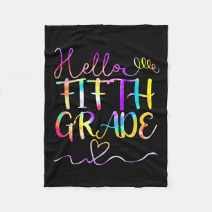 Dye Hello Fifth 5th Grade Teacher Student Back To Fleece Blanket