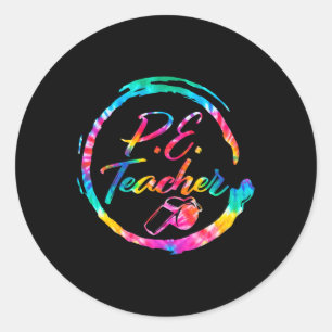 Dye Physical Education Teacher Pe Squad Back To Sc Classic Round Sticker