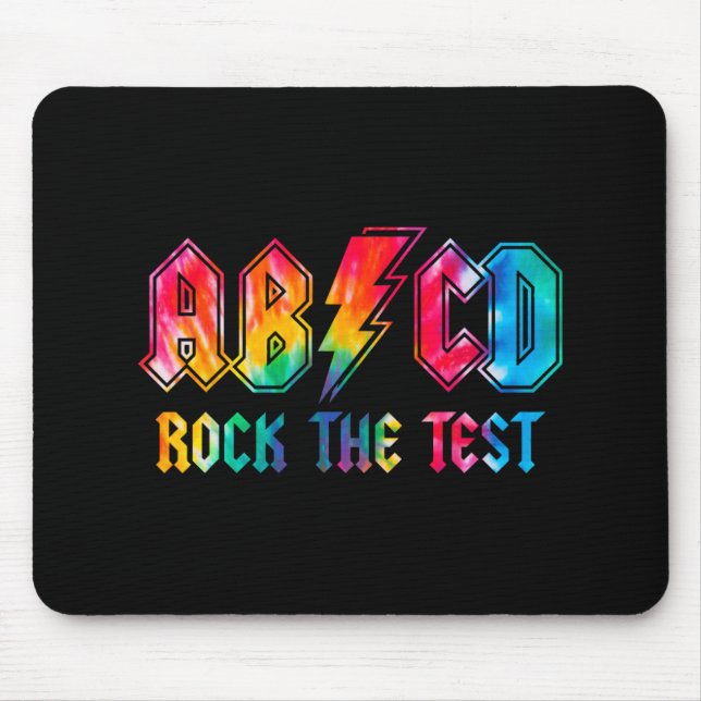 Dye Rock The Test Testing Day Exam For Teacher Stu Mouse Mat (Front)