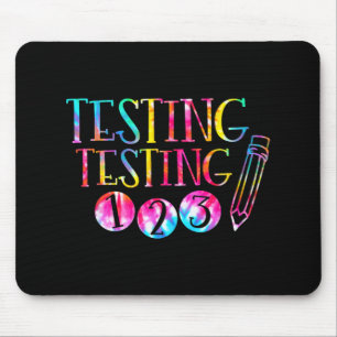 Dye Test Day Teacher Exam Testing 1-2-3 Mouse Mat