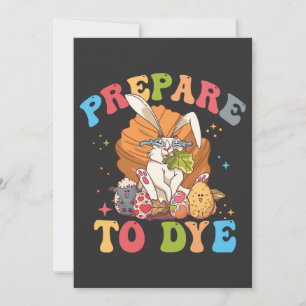 Dyeing Eggs Hunt Prepare To Dye Easter Sunday Gift Invitation