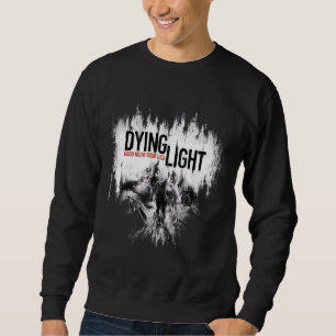 Dying Lights Sweatshirt