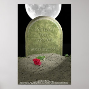 Dying To Know Movie Poster