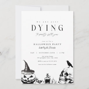 Dying to Party Adult Halloween Party Invitation