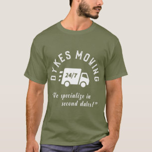 Dykes Moving  LGB Funny Gay Pride LGBQ T-Shirt