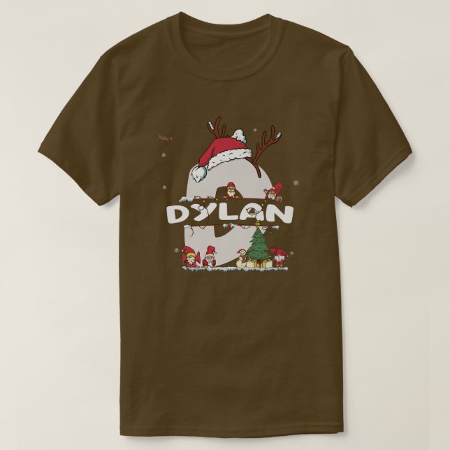 Dylan Christmas  w Dylan Name for funny Xmas  T-Shirt (Design Front)