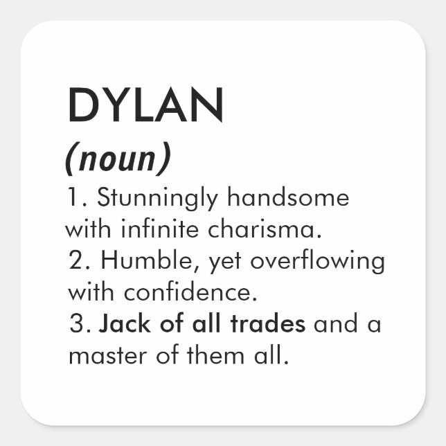 Dylan name, Editable name, Custom name Square Sticker (Front)