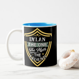 Dylan The One The Myth The Legend Two-Tone Coffee Mug