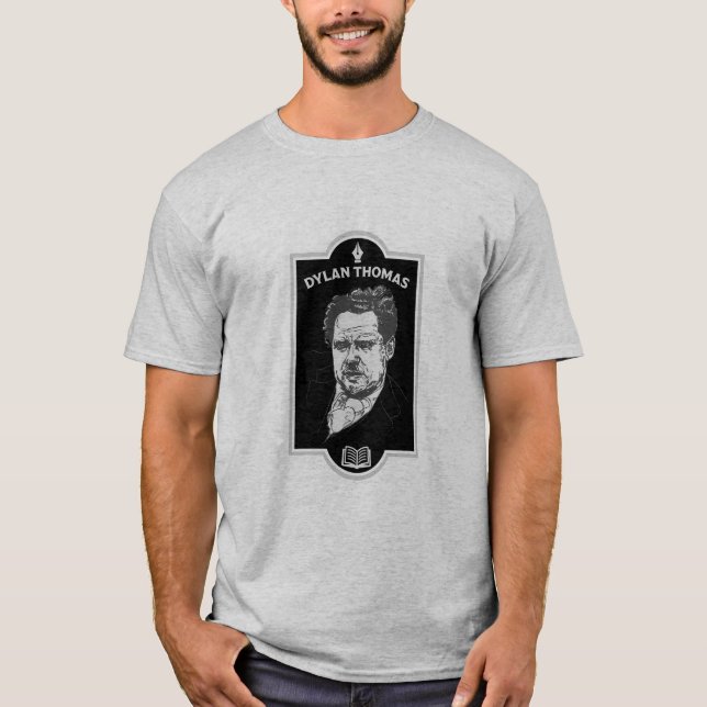 Dylan Thomas Welsh Poet T-Shirt (Front)