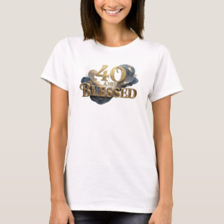 Dynamic 40 AND BLESSED Style Statement T-Shirt