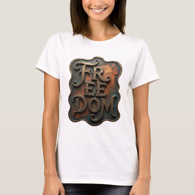 Dynamic Gold FREEDOM Text Design T-Shirt (Front)
