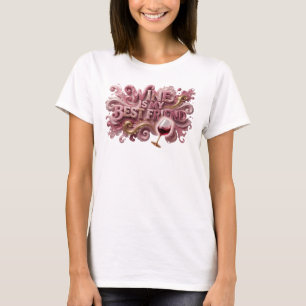 Dynamic Pink WINE IS MY BEST FRIEND Tee