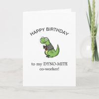 dynamite coworker dinosaur pun funny birthday