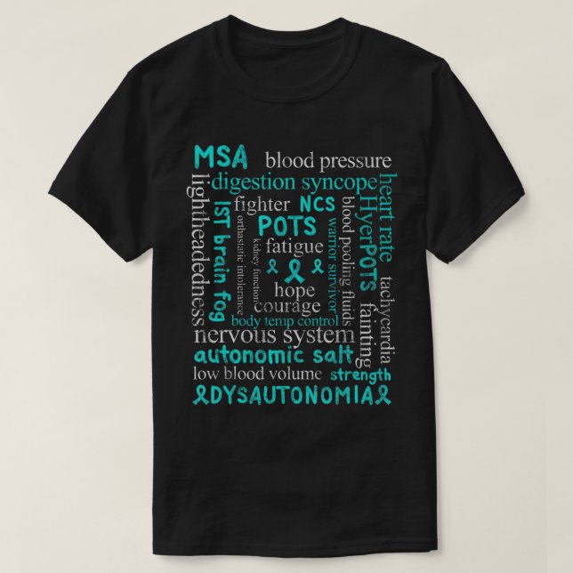 Dysautonomia Awareness Month dysautonomia patient  T-Shirt (Design Front)