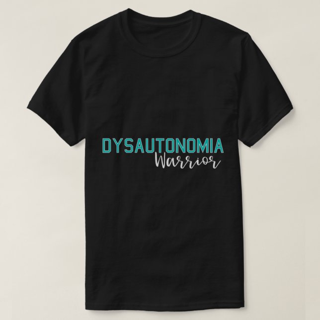 Dysautonomia Awareness Month POTS HyperPOTS NCS Wa T-Shirt (Design Front)