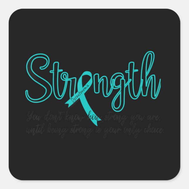 Dysautonomia Awareness Month POTS Warrior Strength Square Sticker (Front)