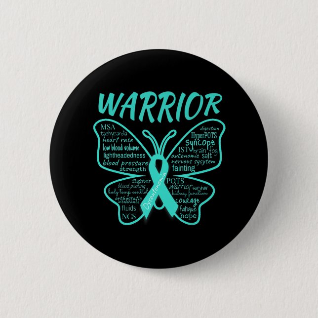 Dysautonomia Awareness POTS HyperPOTS NCS Warrior  6 Cm Round Badge (Front)