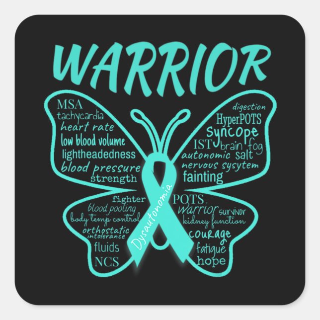 Dysautonomia Awareness POTS HyperPOTS NCS Warrior  Square Sticker (Front)