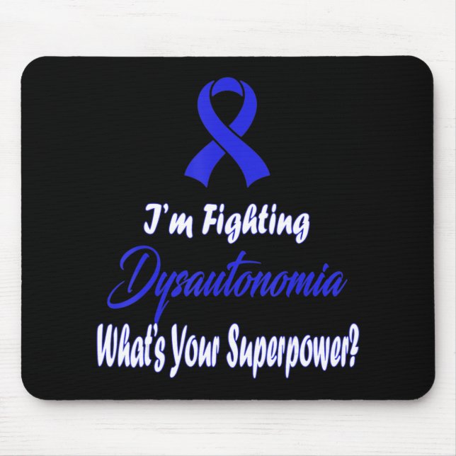 Dysautonomia Awareness T-Shirt58  Mouse Mat (Front)