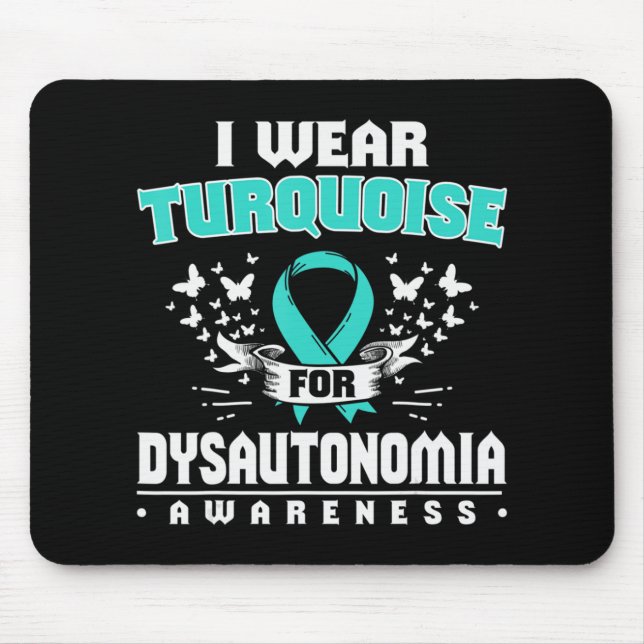 Dysautonomia Gift Autonomic Dysfunction Awareness  Mouse Mat (Front)