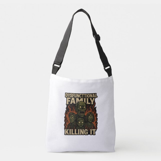 Dysfunctional Family Killing It Crossbody Bag (Front)